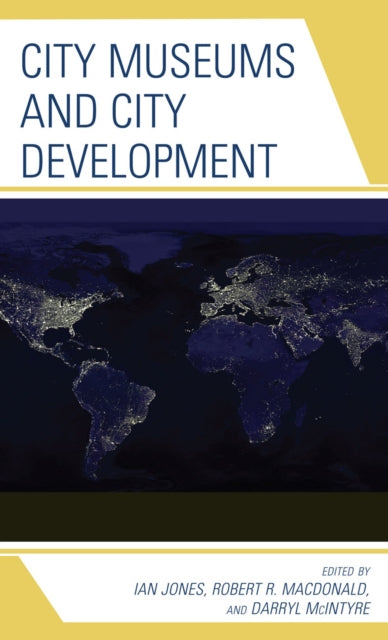 Book cover of: City Museums and City Development