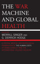Book cover of: War Machine and Global Health