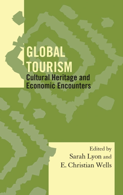 Book cover of: Global Tourism. By: Sarah M. Lyon