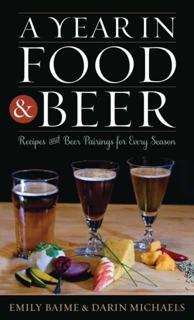 Book cover of: Year in Food and Beer. By: Emily Baime
