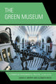 Book cover of: Green Museum. By: Brophy/Wylie