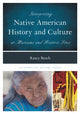Book cover of: Interpreting Native American History and Culture at Museums and Historic Sites. By: Raney Bench