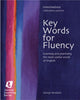 Book cover of: Key Words for Fluency Intermediate. By: George Woolard