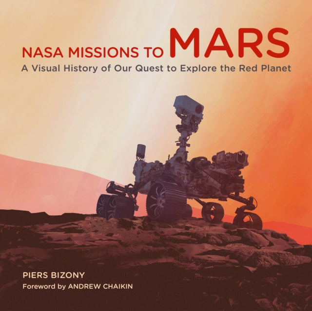 Book cover of: NASA Missions to Mars. By: Piers Bizony