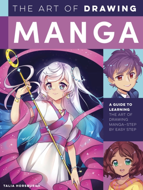 Book cover of: Art of Drawing Manga. By: Talia Horsburgh