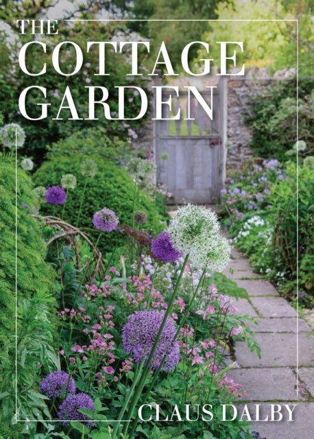 Cottage Garden 9780760379714 Claus Dalby