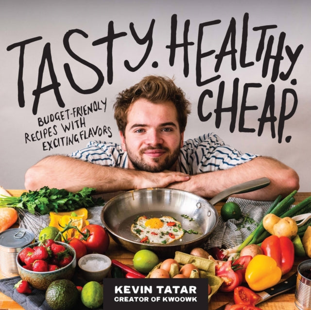 Book cover of: Tasty. Healthy. Cheap.. By: Kevin Tatar