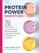 Book cover of: Protein Power Smoothies. By: Heather DiBiasi