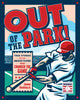 Book cover of: Out of the Park!