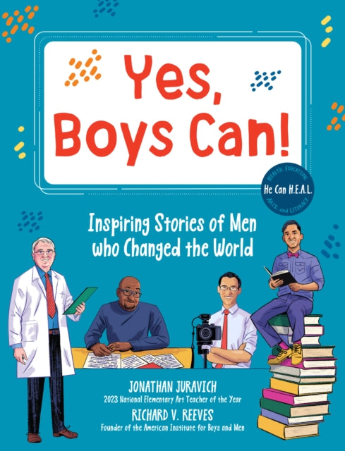 Book cover of: Yes, Boys Can!. By: Richard Reeves