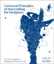 Universal Principles of Storytelling for Designers, 100 Key Concepts for Bringing Good Ideas to Life 9780760392461 Lyle H. Sandler