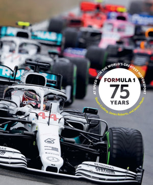 Formula 1 75 Years, At Speed with the World's Greatest Motorsport