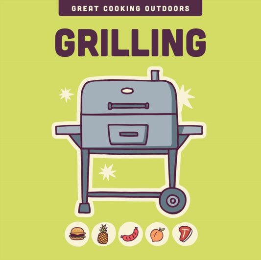 Grilling 9780760397473 Editors of the Harvard Common Press