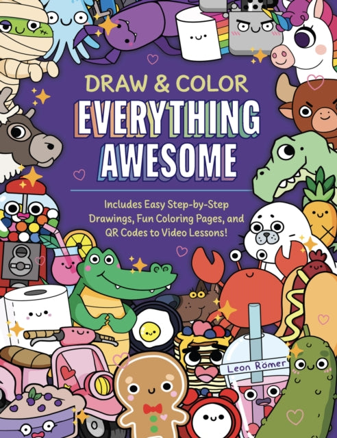 Book cover of: Draw and Color Everything Awesome
