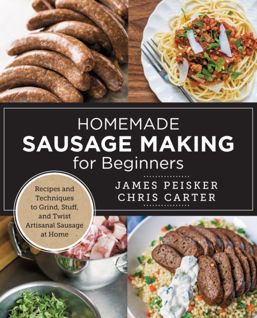 Book cover of: Homemade Sausage Making for Beginners