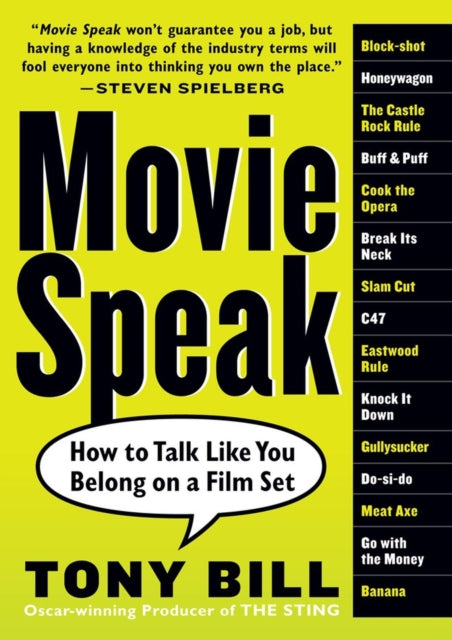 Book cover of: Movie Speak. By: Tony Bill