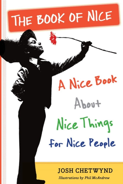 Book cover of: Book of Nice. By: Josh Chetwynd