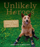 Book cover of: Unlikely Heroes. By: Jennifer S. Holland