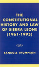 Book cover of: Constitutional History and Law of Sierra Leone (1961-1995)