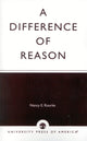 Book cover of: Difference of Reason. By: Nancy E. Rourke
