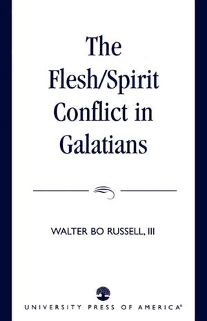 Flesh/Spirit Conflict in Galatians
