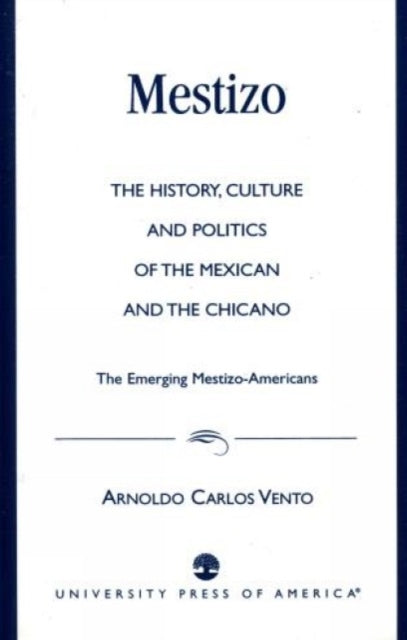 Book cover of: Mestizo. By: Arnoldo Carlos Vento