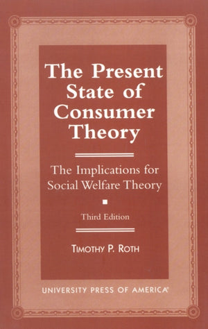 The Present State of Consumer Theory