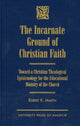 Book cover of: Incarnate Ground of Christian Faith