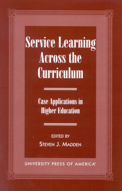 Book cover of: Service Learning Across the Curriculum