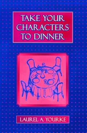 Take Your Characters to Dinner