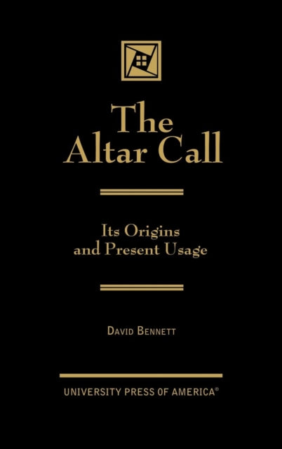 Book cover of: Altar Call. By: David Bennett