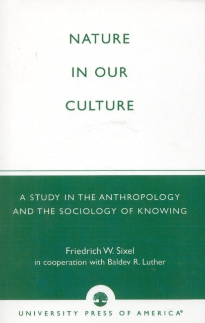 Book cover of: Nature in Our Culture. By: Luther Baldev R.