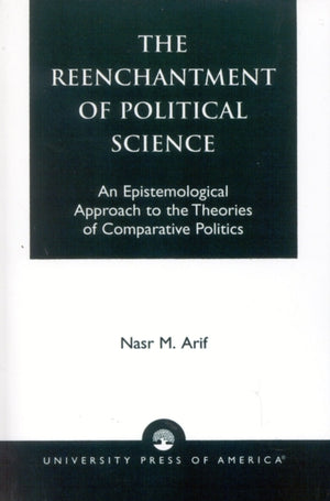 The Reenchantment of Political Science