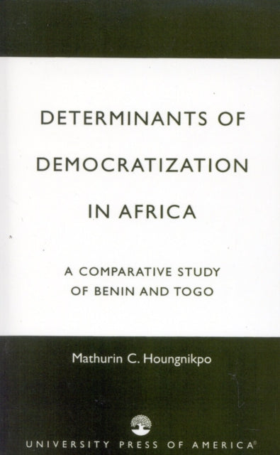 Book cover of: Determinants of Democratization in Africa
