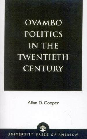 Ovambo Politics in the Twentieth Century
