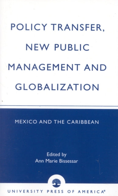Book cover of: Policy Transfer, New Public Management and Globalization