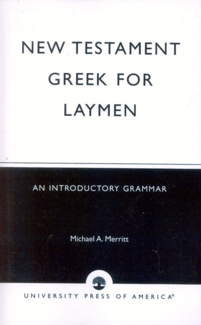 Book cover of: New Testament Greek for Laymen