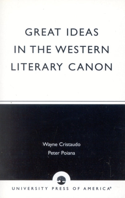 Book cover of: Great Ideas in the Western Literary Canon