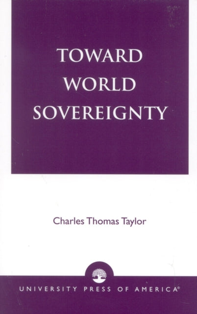 Book cover of: Toward World Sovereignty