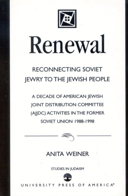 Book cover of: Renewal: Reconnecting Soviet Jewry to the Soviet People. By: Anita Weiner