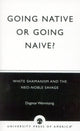 Book cover of: Going Native or Going Naive?. By: Dagmar Wernitznig