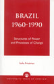 Book cover of: Brazil 1960-1990. By: Sofia Friedman