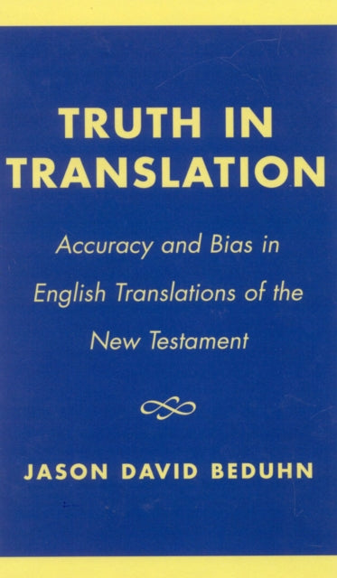 Book cover of: Truth in Translation. By: Jason David BeDuhn