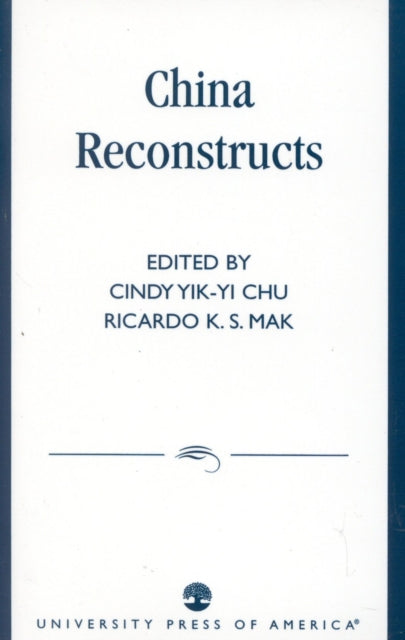 Book cover of: China Reconstructs. By: Cindy Yik-yi Chu