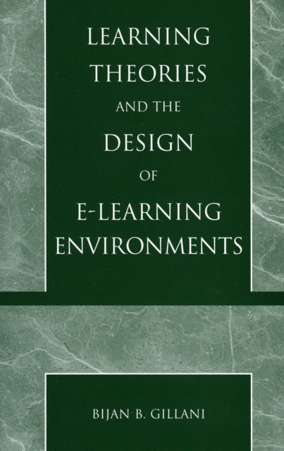 Book cover of: Learning Theories and the Design of E-Learning Environments