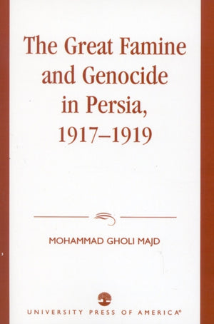 Great Famine and Genocide in Persia, 1917-1919