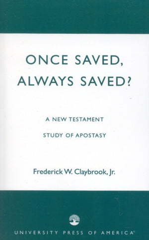 Once Saved, Always Saved?