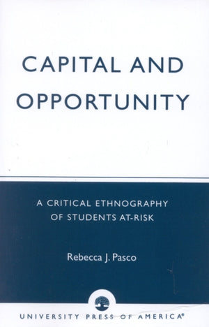 Capital and Opportunity