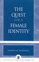 Book cover of: Quest for a Female Identity. By: Donald M. Wonderly