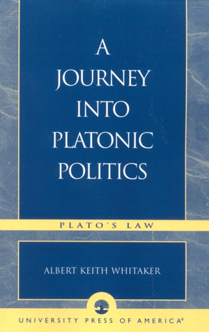Journey Into Platonic Politics
